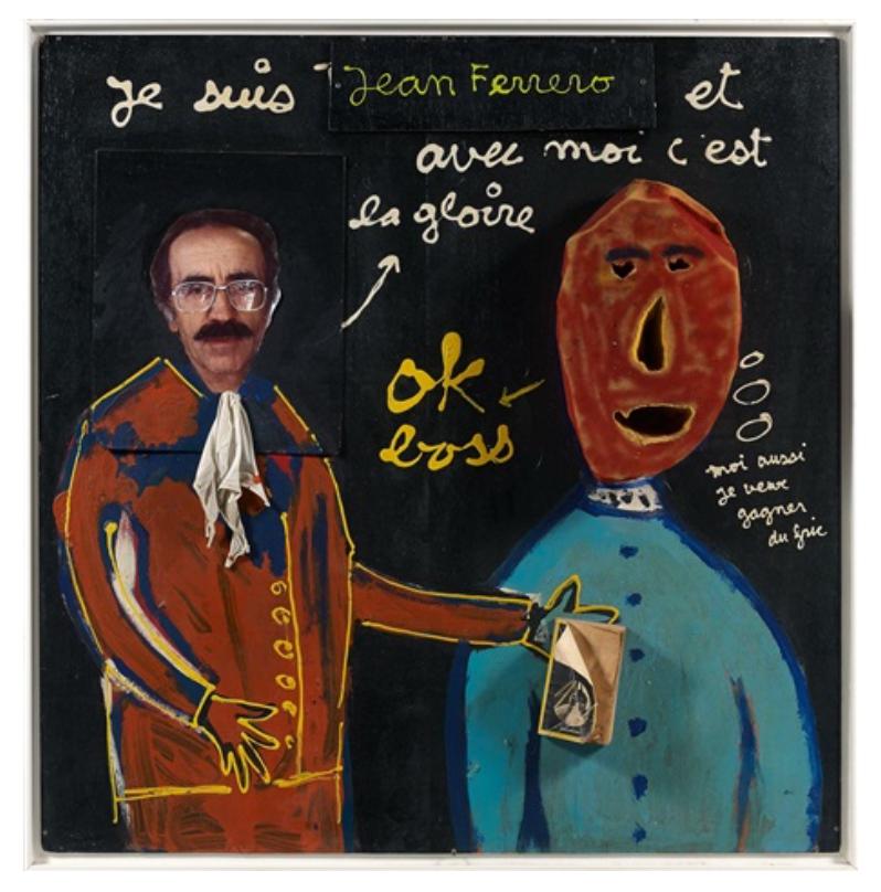 BEN, Je suis jean ferrero et avec moi c'est la gloire, technique mixte sur panneau, 125x125cm, 1985 BEN, Je suis jean ferrero et avec moi c'est la gloire, technique mixte sur panneau, 125x125cm, 1985